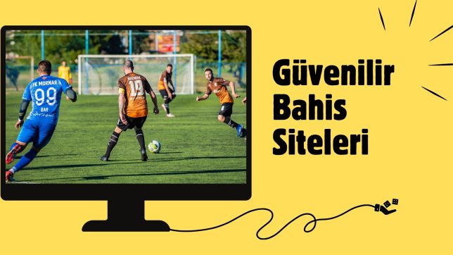 Güvenilir Bahis Siteleri